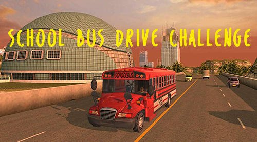 game pic for School bus drive challenge
